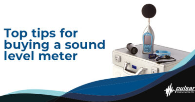 Top tips for buying a sound level meter