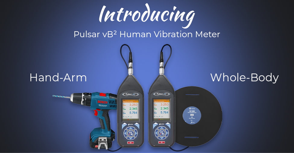 Presentamos el medidor de vibraciones humanas Pulsar vB²
